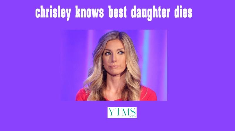 chrisley-knows-best-daughter-dies