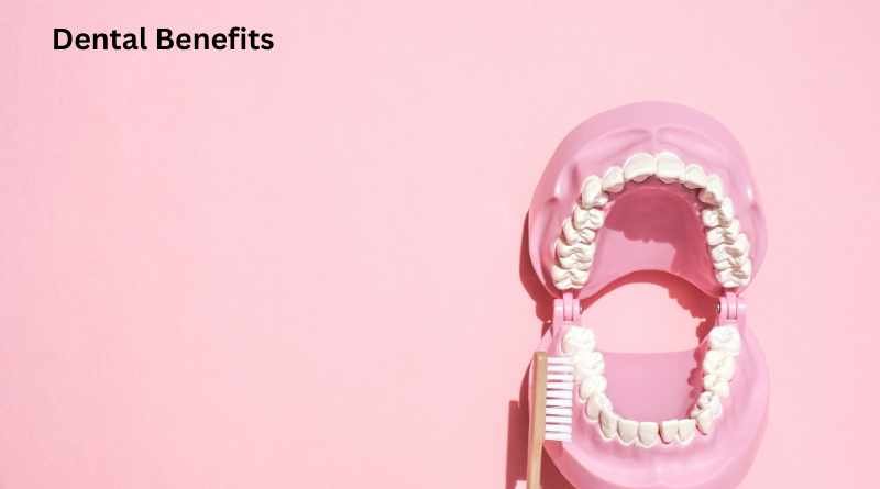 Dental Benefits