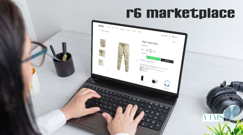 R6 Marketplace